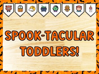 SPOOK-TACULAR TODDLERS! Halloween Bulletin Board Kit & Door Décor