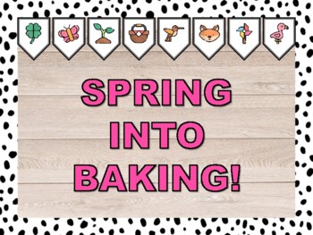 SPRING INTO BAKING! Spring Bulletin Board & Door Décor Kit