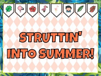 STRUTTIN' INTO SUMMER! Flamingo Bulletin Board