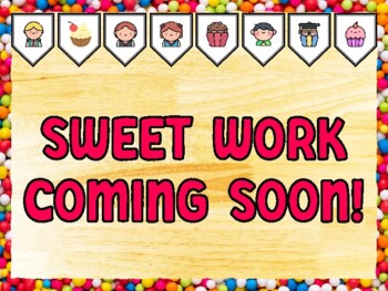 SWEET WORK COMING SOON! Cupcake Bulletin Board Kit