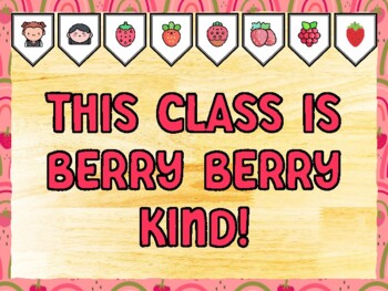 THIS CLASS IS BERRY BERRY KIND! Berry Bulletin Board Kit