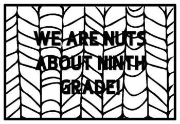 WE ARE NUTS ABOUT NINTH GRADE! Ninth Grade Back to School Activity