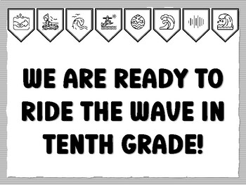 WE ARE READY TO RIDE THE WAVE IN TENTH GRADE! Wave Bulletin Board Kit, Ready to