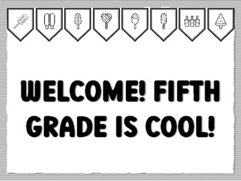 WELCOME! FIFTH GRADE IS COOL! Popsicle Bulletin Board Kit