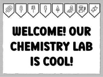 WELCOME! OUR CHEMISTRY LAB IS COOL! Popsicle Bulletin Board Kit