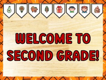 WELCOME TO SECOND GRADE! Thanksgiving Bulletin Board Kit & Door Décor
