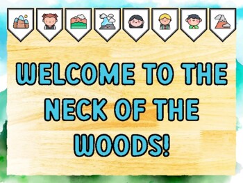 WELCOME TO THE NECK OF THE WOODS! Mountain Bulletin Board Kit