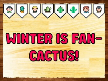 WINTER IS FAN-CACTUS! Succulents, Cactus Bulletin Board Kit & Door Décor