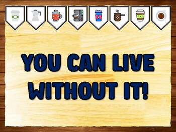 YOU CAN LIVE WITHOUT IT! Coffee Bulletin Board Kit & Door Décor