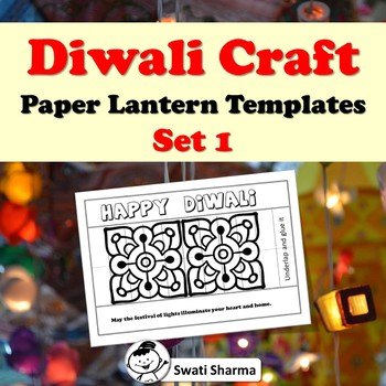 Indian Fall Festival Project, Diwali Craft, Paper Lantern Templates, Set 1