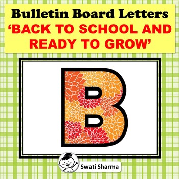 Bulletin Board letters, Back To School And Ready To Grow