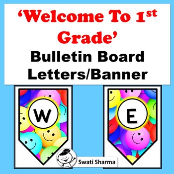 Welcome to 1st Grade, Bulletin Board Letters, Pennant Banner, Classroom Decor