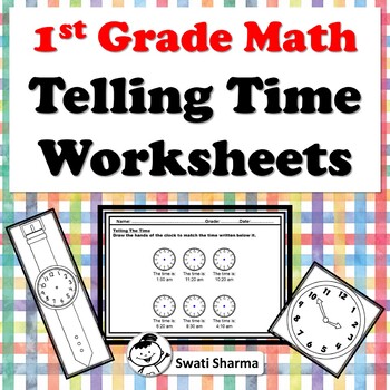 1st Grade Math, Telling Time Worksheets
