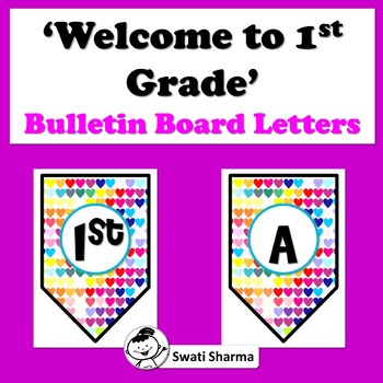 Welcome to 1st Grade, / Welcome to First Grade  Bulletin Board Letters