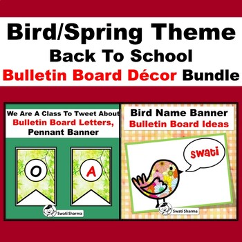 Bird/Spring Theme, Back To School, Bulletin Board Decor Bundle