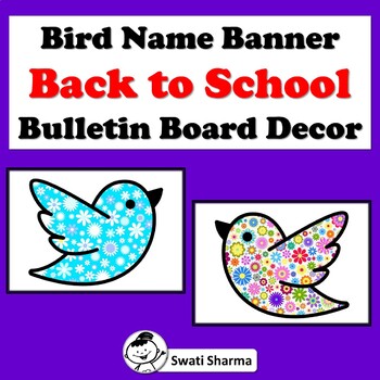 Spring Bird Name Banner, Back to School, Bulletin Board, Door Decor