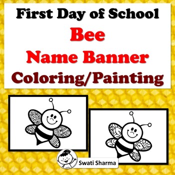 First Day of School Activity, Bee, Name Banner, Pattern Coloring