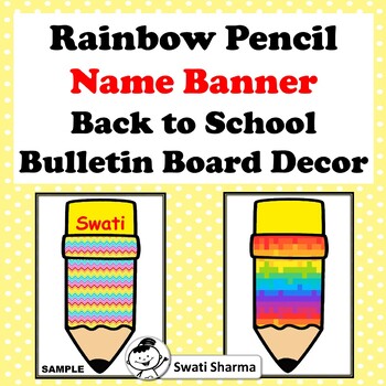 Rainbow Pencil, Name Banner, Back to School, Bulletin Board Decor